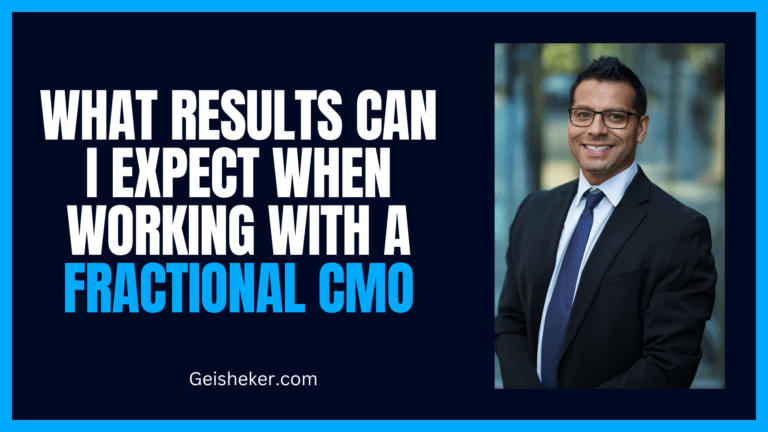 What results can I expect when working with a Fractional CMO?