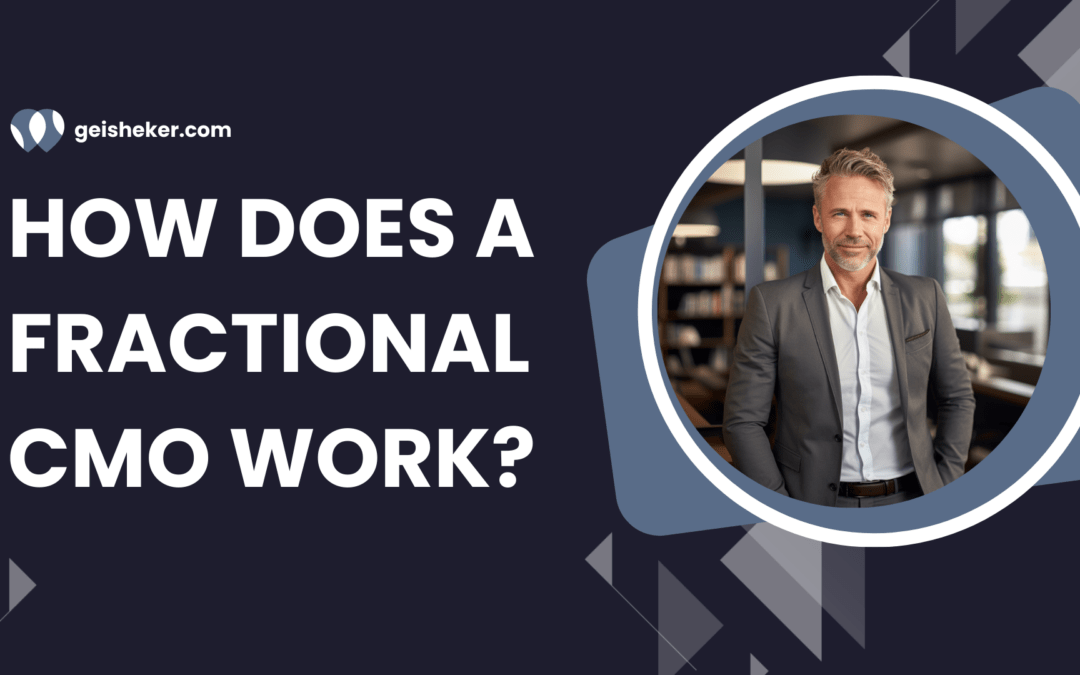 How Does a Fractional CMO Work?