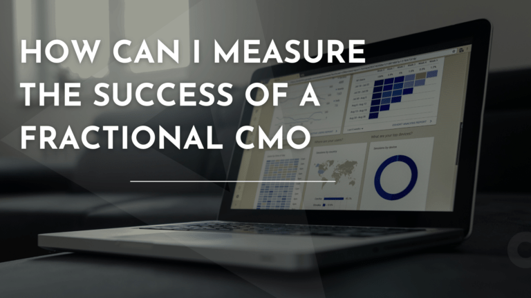 How can I measure the success of a fractional CMO