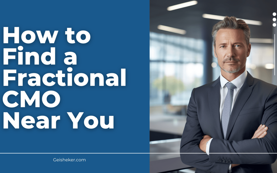 How to Find a Fractional CMO Near Me