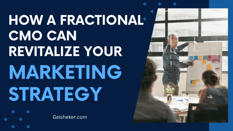 How a Fractional CMO Can Revitalize Your Marketing Strategy