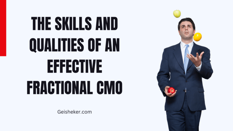 The Skills and Qualities of an Effective Fractional CMO