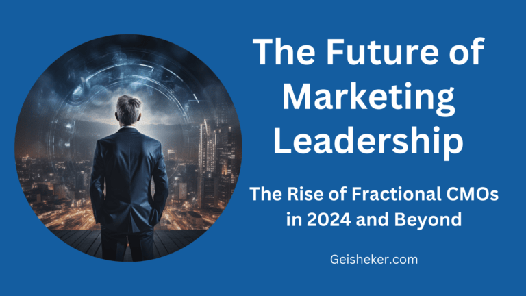 The Rise of Fractional CMOs in 2024 and Beyond
